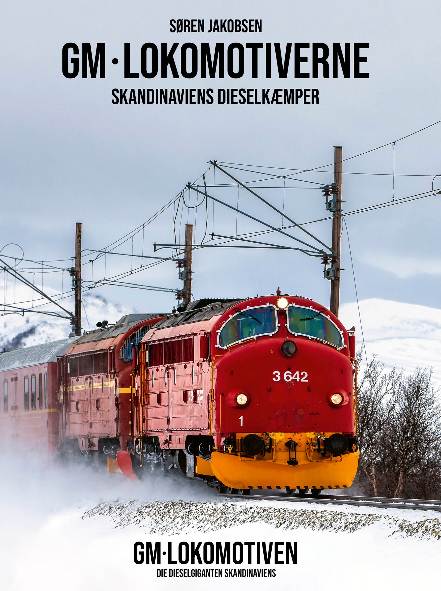 GM-Lokomotiverne - Skandinaviens Dieselkæmper